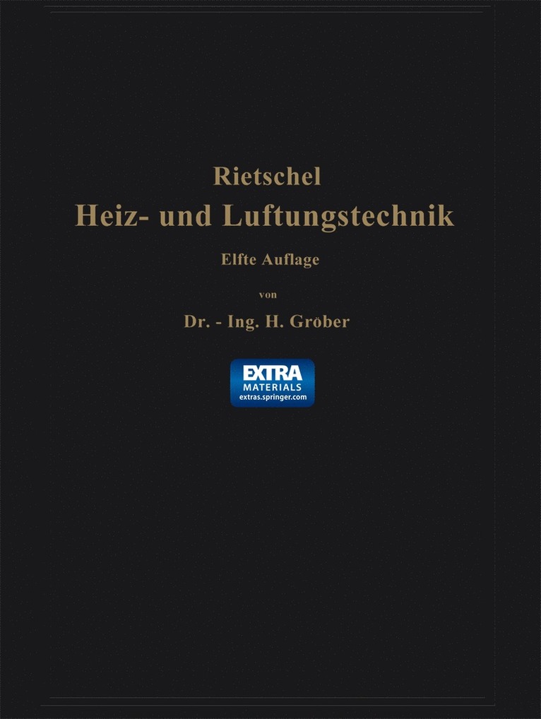 Hermann Rietschel, Heinrich Gröber, Franz Bradtke, Heinrich Grober - H. Rietschels Leitfaden der Heiz- und Lüftungstechnik, Häftad