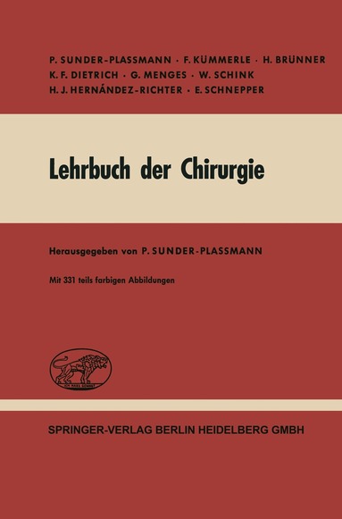 P. Sunder-Plassmann, F. Kümmerle, H. Brünner, K. F. Dietrich, G. Menges, W. Schink, H. J. Hernández-Richter, E. Schnepper - Lehrbuch der Chirurgie, Häftad