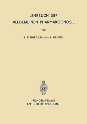 Lehrbuch der Allgemeinen Pharmakognosie 1