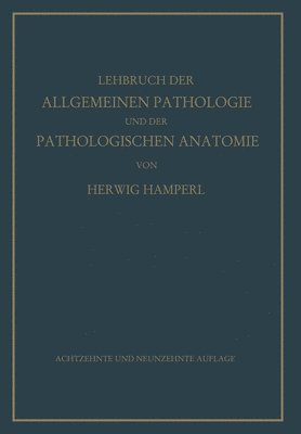 Herwig Hamperl, Hugo Ribbert - Lehrbuch der allgemeinen Pathologie und der pathologischen Anatomie, Häftad