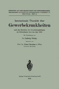 bokomslag Internationale bersicht ber Gewerbekrankheiten nach den Berichten der Gewerbeinspektionen der Kulturlnder ber das Jahr 1919
