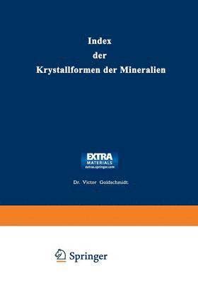 Victor Goldschmidt - Index der Krystallformen der Mineralien, Häftad
