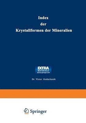 Index der Krystallformen der Mineralien 1