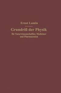 bokomslag Grundri der Physik fr Naturwissenschaftler, Mediziner und Pharmazeuten