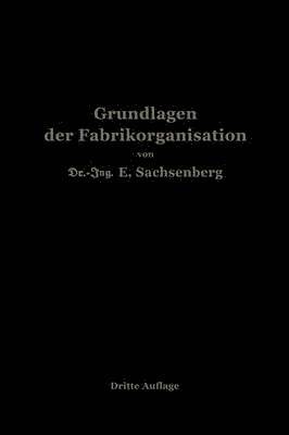 bokomslag Grundlagen der Fabrikorganisation