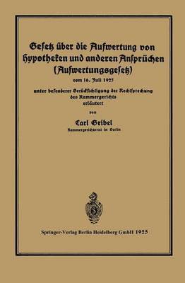 bokomslag Gesetz ber die Aufwertung von Hypotheken und anderen Ansprchen (Aufwertungsgesetz)