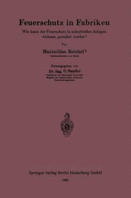 Maximilian Reichel, Otto Sander - Feuerschutz in Fabriken, Häftad