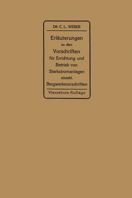 bokomslag Erluterungen zu den Vorschriften fr die Errichtung und den Betrieb elektrischer Starkstromanlagen