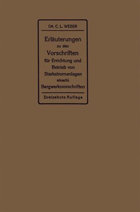 bokomslag Erläuterungen zu den Vorschriften für die Errichtung und den Betrieb elektrischer Starkstromanlagen