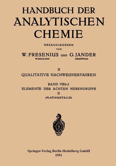 Georg Bauer, Konrad Ruthardt - Elemente der Achten Nebengruppe, Häftad