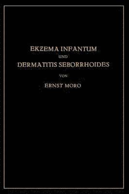 Ekzema Infantum und Dermatitis Seborrhoides 1