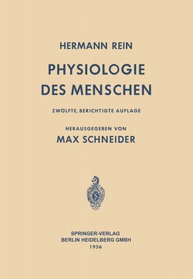 Hermann Rein, Max Schneider - Einführung in die Physiologie des Menschen, Häftad