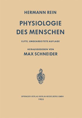 Hermann Rein, Max Schneider - Einführung in die Physiologie des Menschen, Häftad