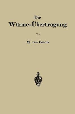 bokomslag Die Wärme-Übertragung