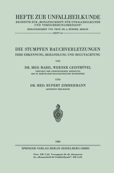 Werner Geisthövel, Rupert Zimmermann - Die Stumpfen Bauchverletzungen, Häftad