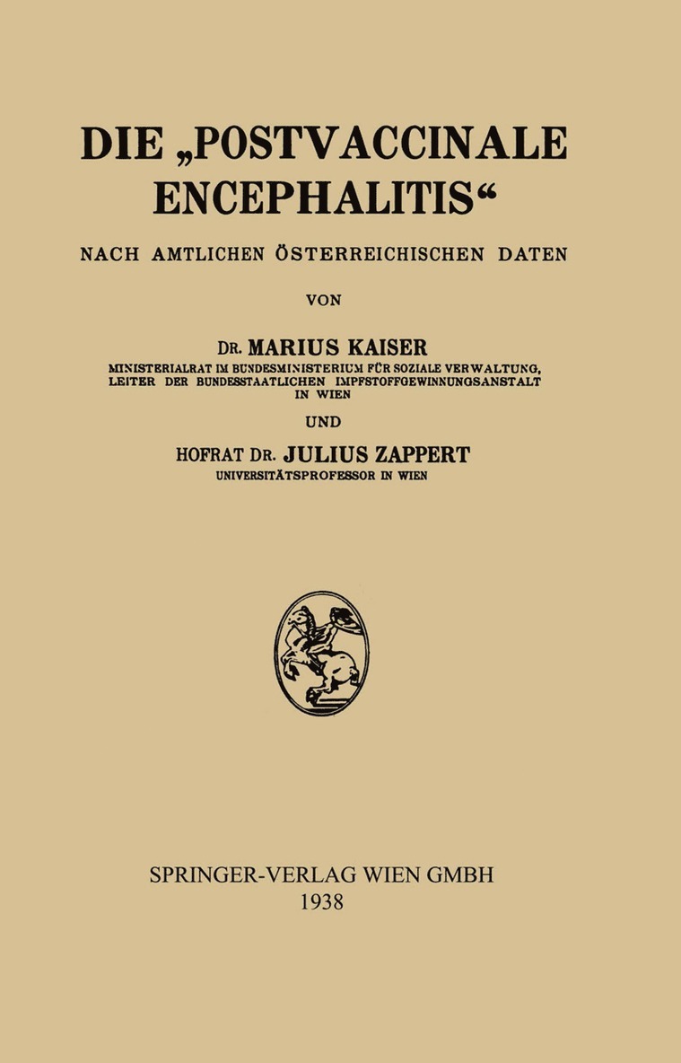 Die 'Postvaccinale Encephalitis' 1