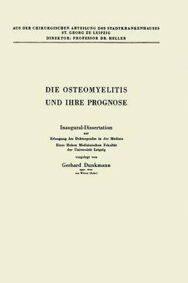 bokomslag Die Osteomyelitis und Ihre Prognose