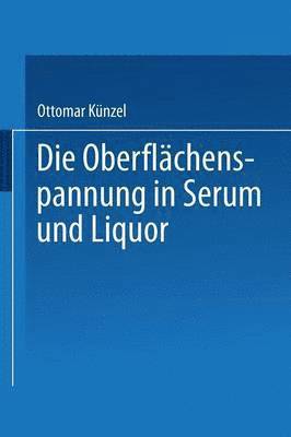 bokomslag Die Oberflchenspannung in Serum und Liquor