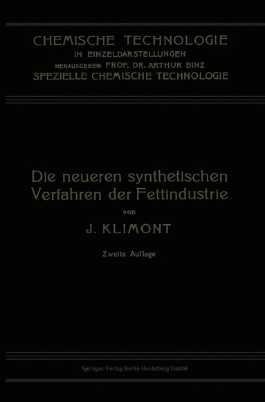 bokomslag Die Neueren Synthetischen Verfahren der Fettindustrie