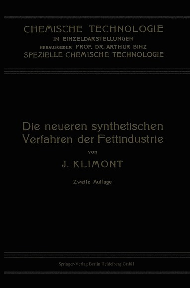 bokomslag Die Neueren Synthetischen Verfahren der Fettindustrie