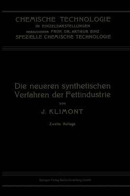 Die Neueren Synthetischen Verfahren der Fettindustrie 1