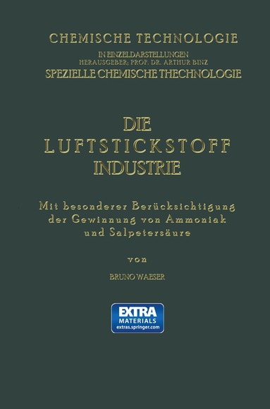 Bruno Waeser - Die Luftstickstoff-Industrie, Häftad