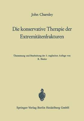 Die konservative Therapie der Extremittenfrakturen 1