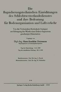 bokomslag Die flugsicherungstechnischen Einrichtungen des Schlechtwetterlandedienstes und ihre Bedeutung fr Bodenorganisation und Luftverkehr