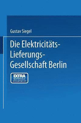 Die Elektricitts-Lieferungs-Gesellschaft Berlin 1