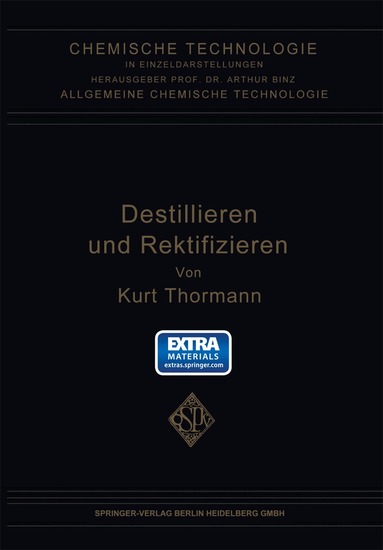 Kurt Thormann - Destillieren und Rektifizieren, Häftad