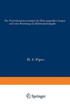 Das Neutralisationsvermgen der Haut gegenber Laugen und seine Beziehung zur Kohlensureabgabe 1