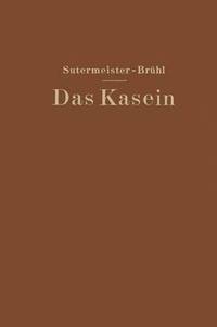 bokomslag Das Kasein
