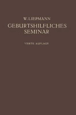 Das Geburtshilfliche Seminar 1