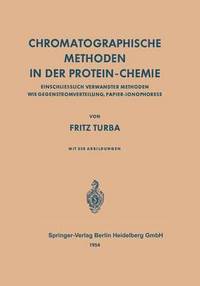 bokomslag Chromatographische Methoden in der Protein-Chemie