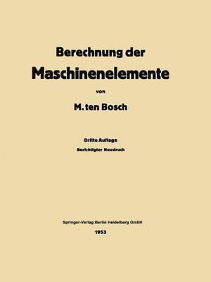 Berechnung der Maschinenelemente 1