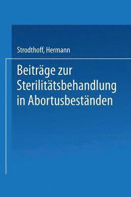 bokomslag Beitrge Zur Sterilittsbehandlung in Abortusbestnden