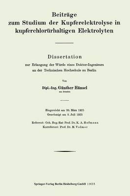 Beiträge zum Studium der Kupferelektrolyse in kupferchlorürhaltigen Elektrolyten 1