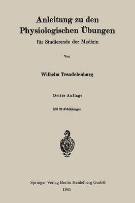 bokomslag Anleitung zu den Physiologischen bungen fr Studierende der Medizin