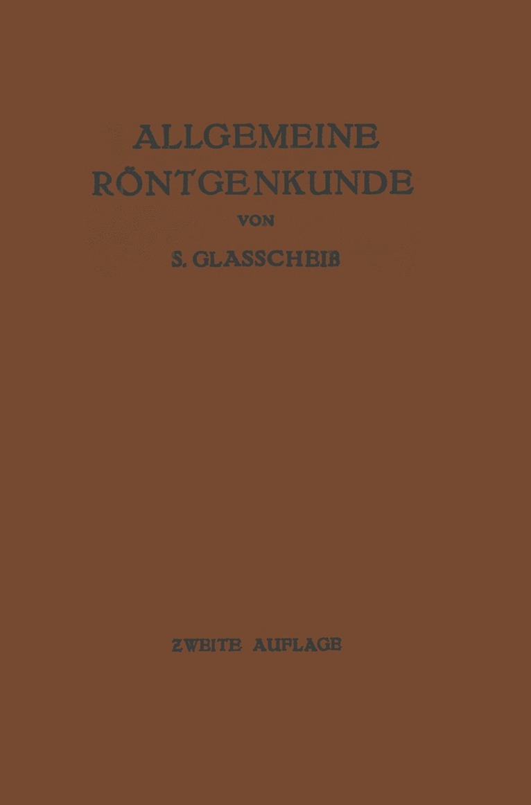 Samuel Glasscheib - Allgemeine Röntgenkunde, Häftad