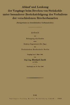 bokomslag Ablauf und Lenkung der Vorgnge beim Brechen von Steinkohle unter besonderer Bercksichtigung des Verhaltens der verschiedenen Brecherbauarten