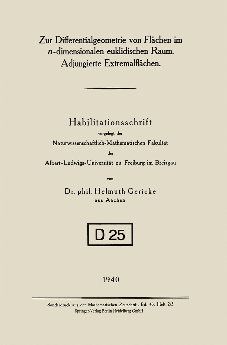 Helmuth Gericke - Zur Differentialgeometrie von Flächen im n-dimensionalen euklidischen Raum. Adjungierte Extremalflächen, Häftad