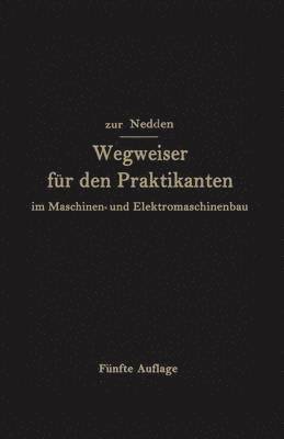 bokomslag Wegweiser fr den Praktikanten im Maschinen- und Elektromaschinenbau