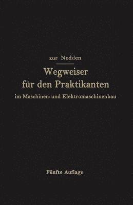 bokomslag Wegweiser für den Praktikanten im Maschinen- und Elektromaschinenbau