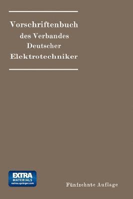 bokomslag Vorschriftenbuch des Verbandes Deutscher Elektrotechniker