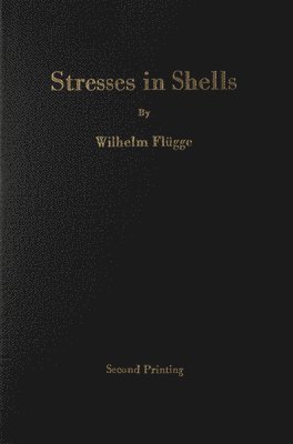 Stresses in Shells 1