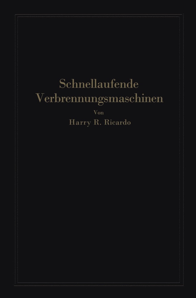 Harry R. Ricardo, A. Werner, Paul Friedmann - Schnellaufende Verbrennungsmaschinen, Häftad