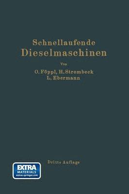 Otto Föppl, Heinrich Strombeck, Ludwig Ebermann, Otto Foppl - Schnellaufende Dieselmaschinen, Häftad