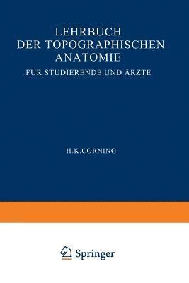 Lehrbuch der topographischen Anatomie fr Studierende und rzte 1