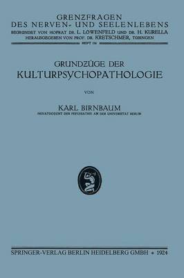 Karl Birnbaum, Karl Birnbaum - Grundzüge der Kulturpsychopathologie, Häftad