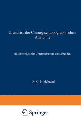 bokomslag Grundriss der Chirurgischtopographischen Anatomie